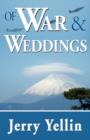 Image for Of War &amp; Weddings; A Legacy of Two Fathers