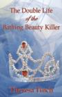 Image for The Double Life of the Bathing Beauty Killer