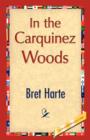 Image for In the Carquinez Woods