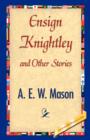 Image for Ensign Knightley and Other Stories