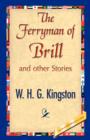 Image for The Ferryman of Brill