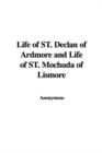 Image for Life of St. Declan of Ardmore and Life of St. Mochuda of Lismore