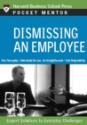 Image for Dismissing an employee  : expert solutions to everyday challenges
