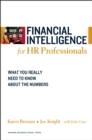 Image for Financial intelligence for HR professionals  : what you really need to know about the numbers