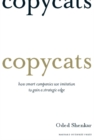 Image for Copycats  : how smart companies use imitation to gain a strategic edge