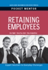 Image for Retaining your employees  : expert solutions to everyday challenges