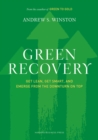 Image for Green recovery: get lean, get smart, and emerge from the downturn on top