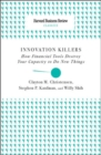 Image for Innovation killers  : how financial tools destroy your capacity to do new things