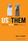 Image for Us Plus Them: Tapping the Positive Power of Difference