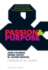 Image for Passion and purpose: stories from the best and brightest young business leaders