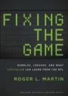Image for Fixing the game: how runaway expectations broke the economy, and how to get back to reality