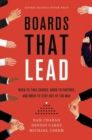 Image for Boards That Lead : When to Take Charge, When to Partner, and When to Stay Out of the Way