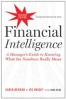 Image for Financial intelligence: a manager&#39;s guide to knowing what the numbers really mean
