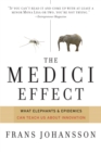 Image for The Medici effect: breakthrough insights at the intersection of ideas, concepts and cultures