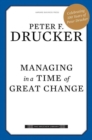 Image for Managing in a Time of Great Change