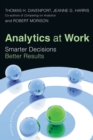 Image for Analytics at work: smarter decisions, better results