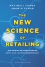 Image for New Science of Retailing: How Analytics are Transforming the Supply Chain and Improving Performance