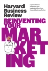 Image for Harvard Business Review on Reinventing Your Marketing