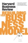 Image for Harvard Business Review on Rebuilding Your Business Model