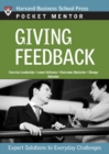 Image for Giving Feedback: Expert Solutions to Everyday Challenges.