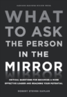 Image for What to Ask the Person in the Mirror