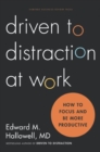 Image for Driven to Distraction at Work