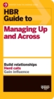 Image for HBR guide to managing up and across.