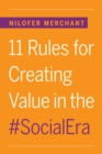 Image for 11 Rules for Creating Value in the Social Era