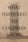 Image for What Happened to Goldman Sachs