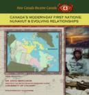 Image for Canada&#39;s Modern-day First Nations : Nunavut and Evolving Relationships