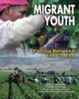 Image for Migrant Youth : Falling Between the Cracks