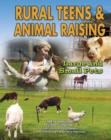 Image for Rural Teens and Animal Raising : Large and Small Pets