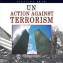 Image for UN Action Against Terrorism