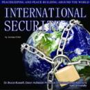 Image for International Security : Peacekeeping and Peace-building Around the World