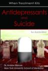 Image for Antidepressants and Suicide : When Treatment Kills