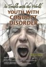 Image for Youth with Conduct Disorder : In Trouble with the World