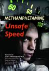 Image for Methamphetamine : Unsafe Speed