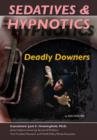 Image for Sedatives and Hypnotics : Dangerous Downers