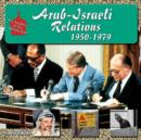 Image for Arab-Israeli Relations, 1950-1979