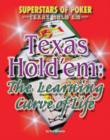 Image for Texas Hold&#39;em : The Learning Curve of Life