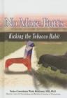 Image for No more butts  : kicking the tobacco habit