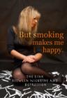 Image for But smoking makes me happy  : the link between nicotine and depression