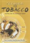 Image for Teenagers and tobacco  : nicotine and the adolescent brain