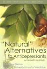 Image for Natural Alternatives to Antidepressants : St. John&#39;s Wort, Kava Kava, and Others