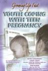 Image for Youth Coping with Teen Pregnancy : Growing Up Fast
