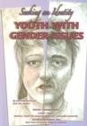 Image for Youth with Gender Issues : Seeking an Identity