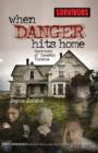 Image for When danger hits home  : survivors of domestic violence