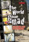 Image for The world gone mad  : surving acts of terrorism