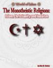 Image for The monotheistic religions