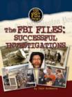 Image for The FBI files  : successful investigations